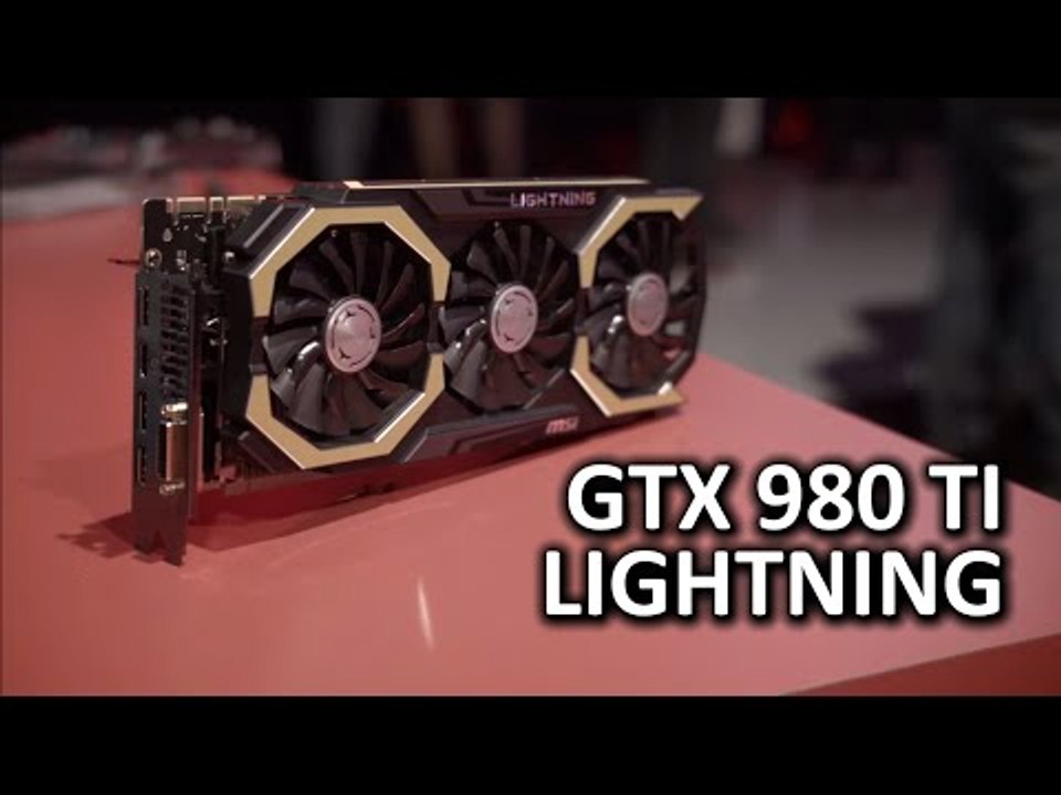 MSI GTX 980 Ti Lightning Edition - PAX Prime 2015