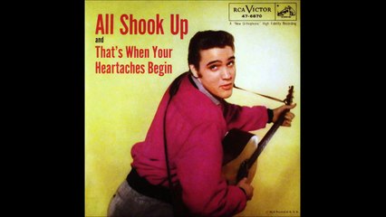 Elvis Presley - That's When Your Heartaches Begin