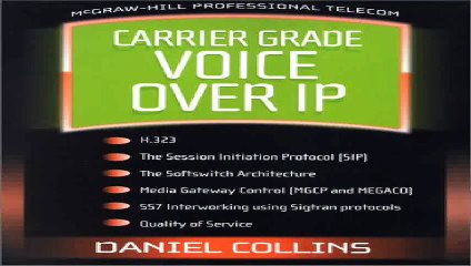 Carrier Grade Voice Over IP