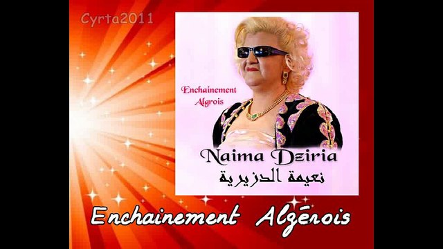 Naima Dziria - Enchainement Algérois / 100% Fêtes 2015