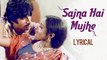 Sajna Hai Mujhe Sajna Ke Liye With Lyrics | Saudagar | Asha Bhosle Hit Songs