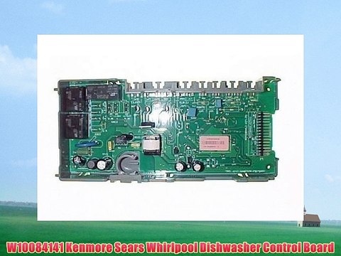 W10084141 Kenmore Sears Whirlpool Dishwasher Control Board
