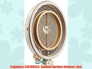 Frigidaire 318198923  Radiant Surface Element Unit