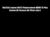 16x25x5 Lennox X6672 Replacement MERV 15 Plus Carbon AC Furnace Air Filters Qty 4