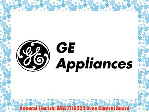 General Electric WB27T10355 Oven Control Board
