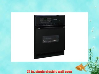 Frigidaire FEB24S5AB 24 Black Electric Single Wall Oven