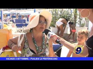 Vacanze a settembre, i pugliesi le preferiscono
