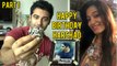 Harshad Arora Birthday Celebration | Preetika Rao Selfie Birthday Message