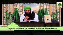 Benefits of Remain Silent in Abundance - English Short Bayan