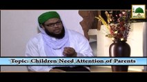 Children Need Attention of Parents - English Short Bayan