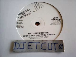 NATURE'S DIVINE -I JUST CAN'T CONTROL MYSELF(RIP ETCUT)INFINITY REC 79