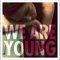 We Are Young Remix - ITSDJSMALLZ - "I Know You Need It Vine Song" - We are Young Speed Up Remix