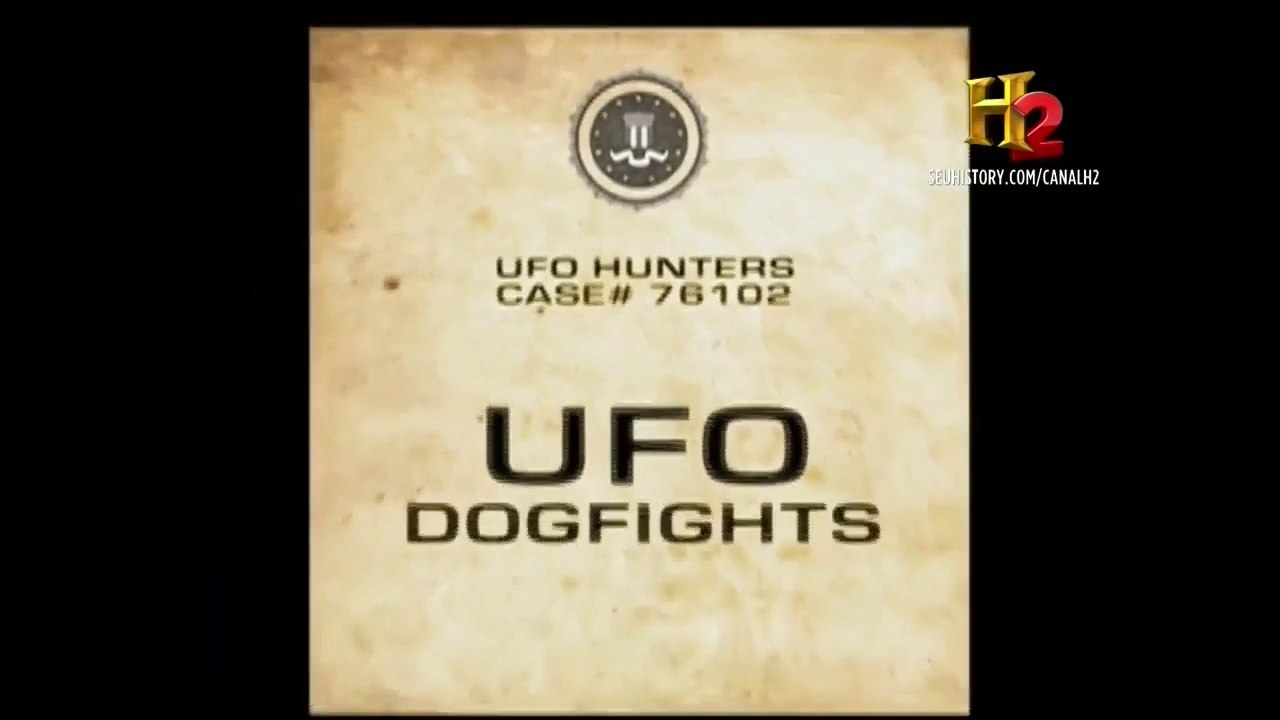 Caçadores de OVNIs HD T01E11 - Combates Aéreos Com OVNIs