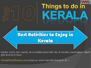 Top Ten Things To Do In Kerala, Activities To Do In Kerala- Tour Guide