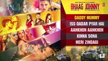 Bhaag Johnny Full Audio Songs JUKEBOX  Kunal Khemu, Zoa Morani & Mandana Karimi