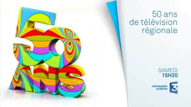Bande-annonce émission spéciale 50 ans France 3 Champagne-Ardenne (05/09/15)