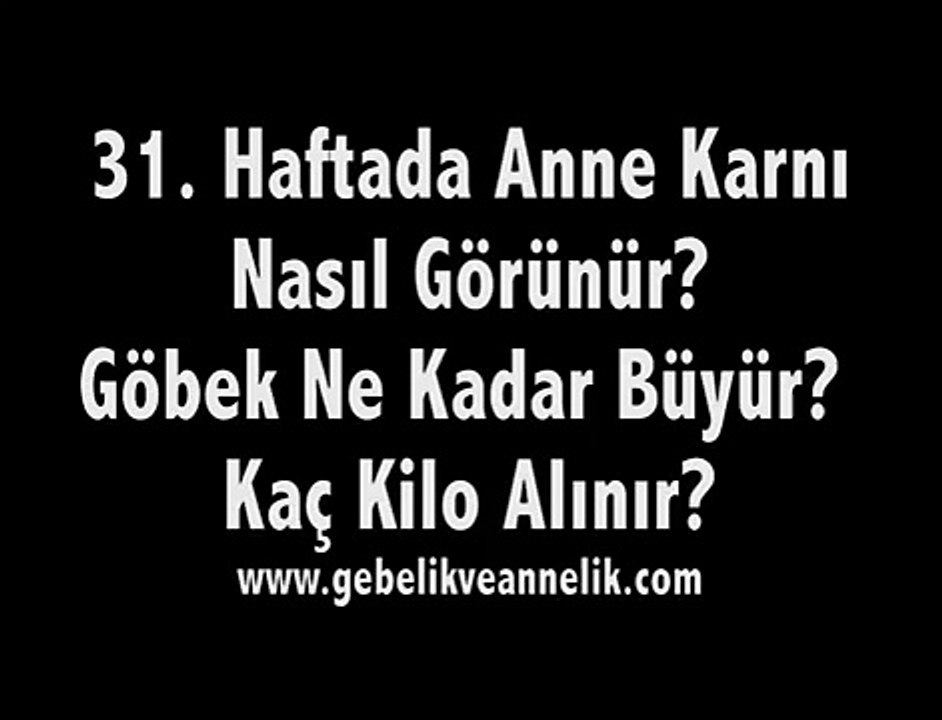 Hamileliğin 31. Haftası Anne Adayı