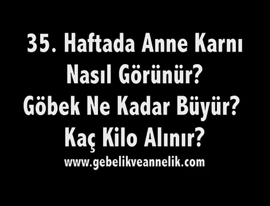 Hamileliğin 35. Haftası Anne Adayı