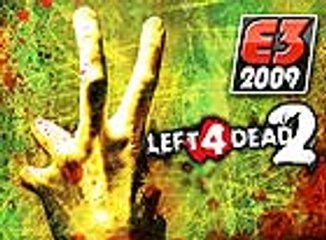 [E3 2009] Left 4 Dead 2