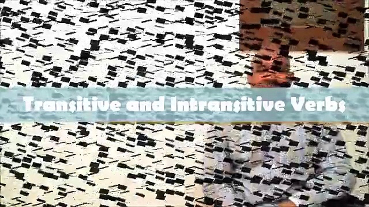 Transitive and Intransitive Verbs