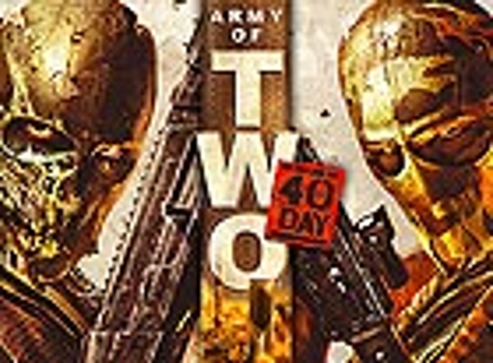Army Of Two: 40th Day