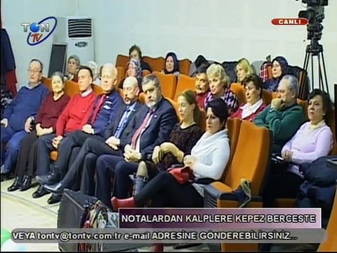 2015.02.12 NOTALARDAN KALPLERE KEPEZ BERCESTE(ŞEF-ÇETİN GERMENLİ SOLİST-DİLŞAD AÇIKALIN ESER-SEVME BENİ )