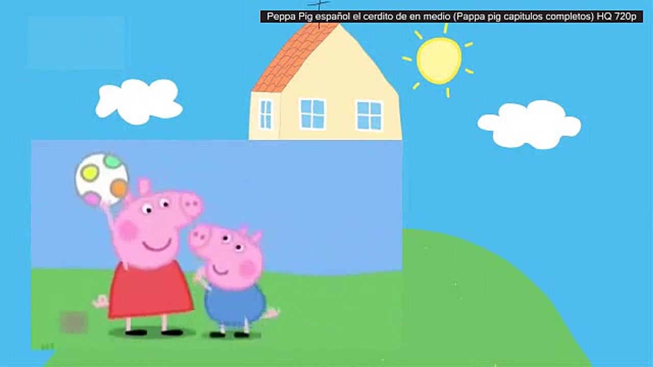 Peppa Pig español el cerdito de en medio (Pappa pig capitulos completos) HQ 720p