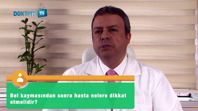 Bel Kayması Ameliyatı Sonrası Dikkat Edilmesi Gerekenler