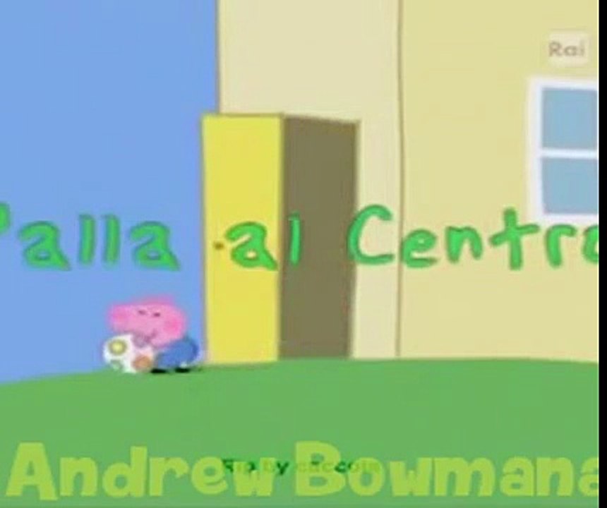 Episode 72 Palla Al Centro Peppa Pig Italiano Andrew Bowmana TV