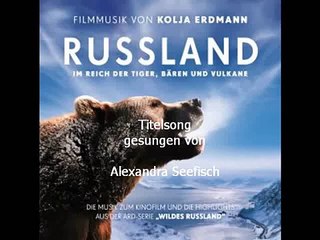 Titelsong - Russland, im Land der Tiger, Bären und Vulkane - Demo