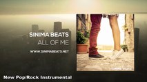 All of Me Instrumental (Ambient Pop Rock Beat) Sinima Beats