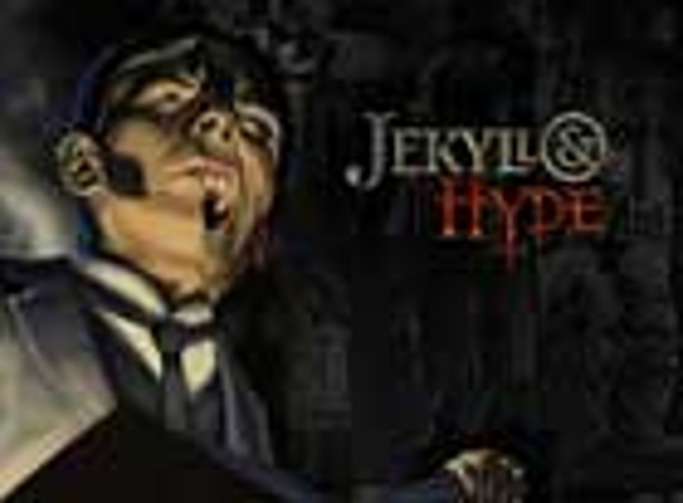 Jekyll & Hyde