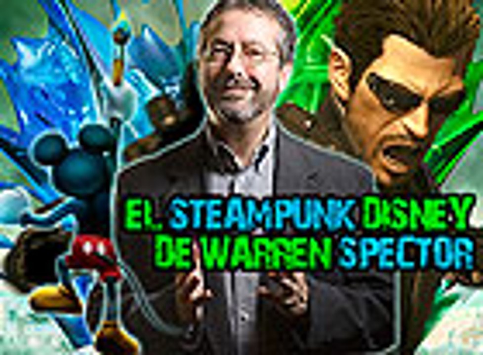 Warren Spector, de Deus Ex a Epic Mickey