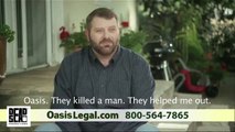 Oasis. They killed a man. They helped me out. Funny Commercial