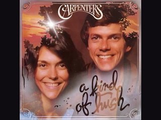 The Carpenters - There's a kind of hush