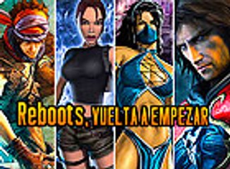 Reboots, vuelta a empezar