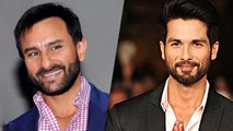 Saif Ali Khan Complimented Shahid Kapoor