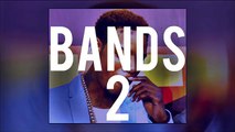 Bands 2 | 