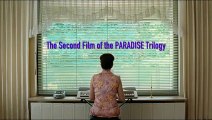 Paradise: Faith Trailer