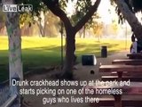 Drunk Trailer Trash Picks on Armed Homeless Man