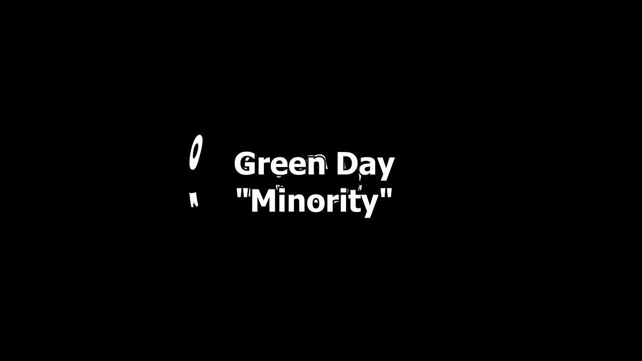 Green Day - 「Minority」 Lyric Video