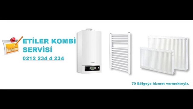 Etiler Kombi Servisi - 0212 234 4 234