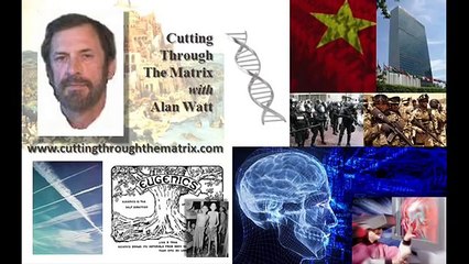 Alan Watt: Psychopaths And Sociopaths Run Your World