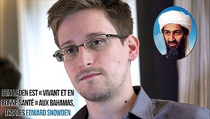 Ben Laden est « vivant et en bonne santé » aux Bahamas, d’après Edward Snowden