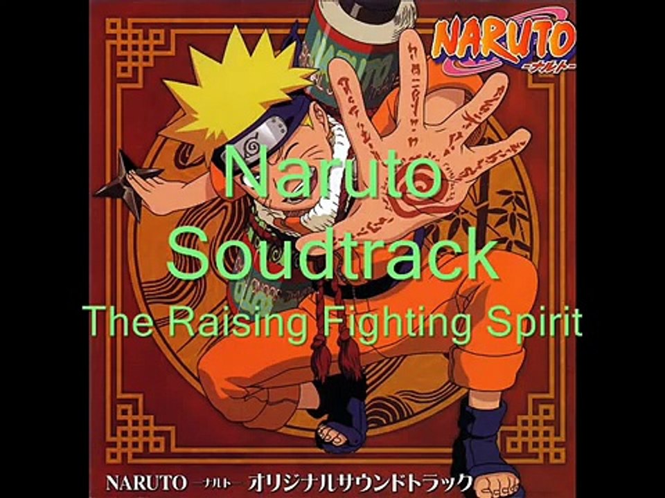 Naruto Soundtrack - The Raising Fighting Spirit