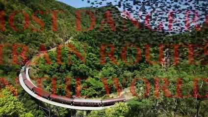 10 Most Dangerous Train Routes In The World!