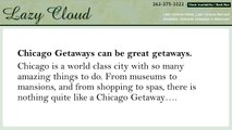Chicago Getaways – Chicago Getaway Places To Visit