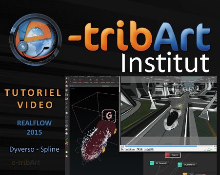 Tuto du Jeudi : Realflow 2015 Dyverso Spline