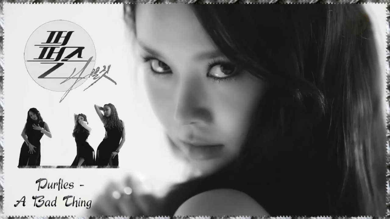 Purfles - A Bad Thing MV HD k-pop [german Sub]