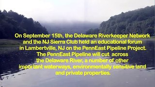 Delaware Riverkeeper Network video PennEast Pipeline Forum #4 Karen Feridun